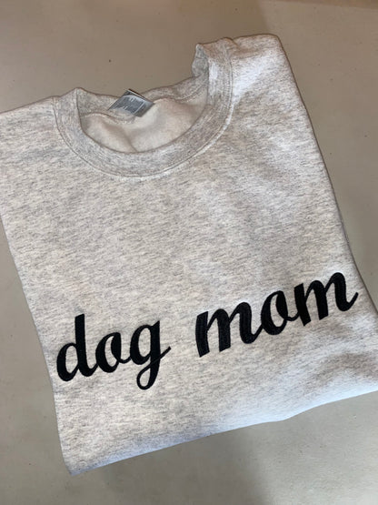Dog mom embroidered sweatshirt
