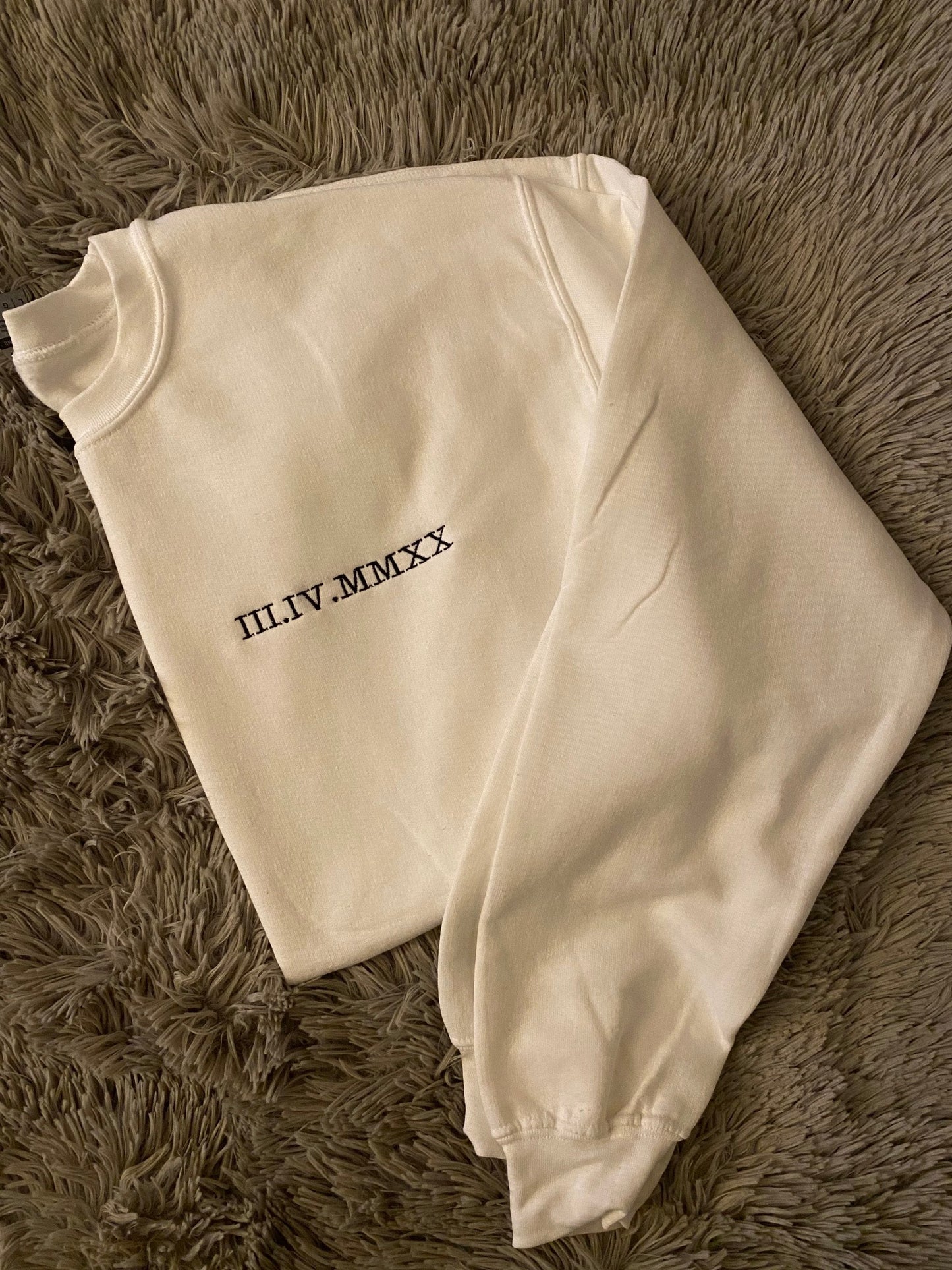 Custom Roman numeral embroidered sweatshirt