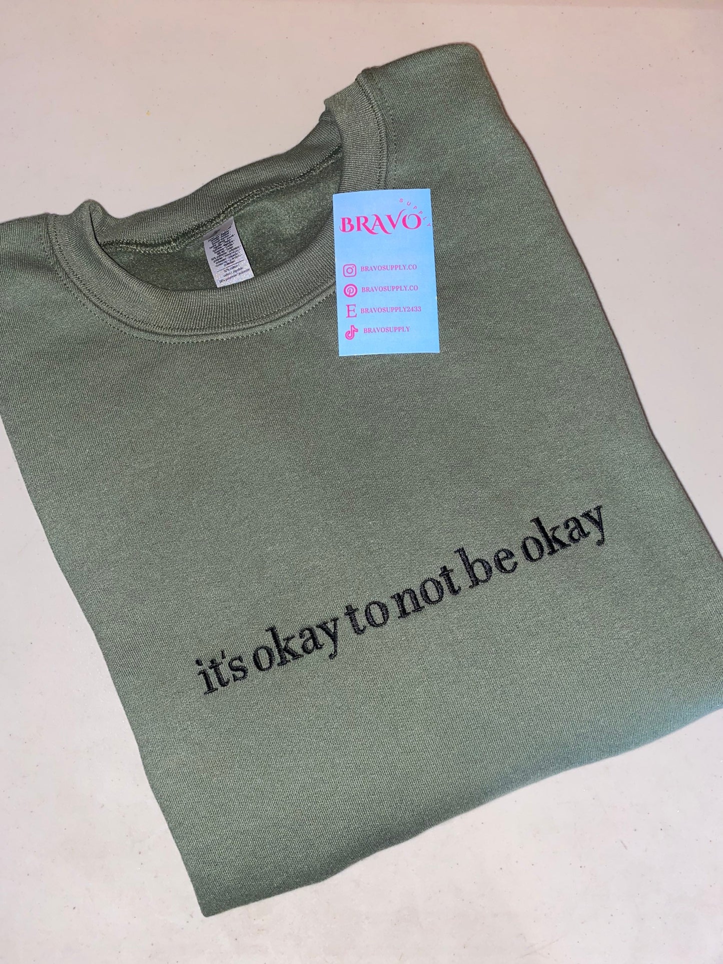 It’s okay to not be okay embroidered sweatshirt