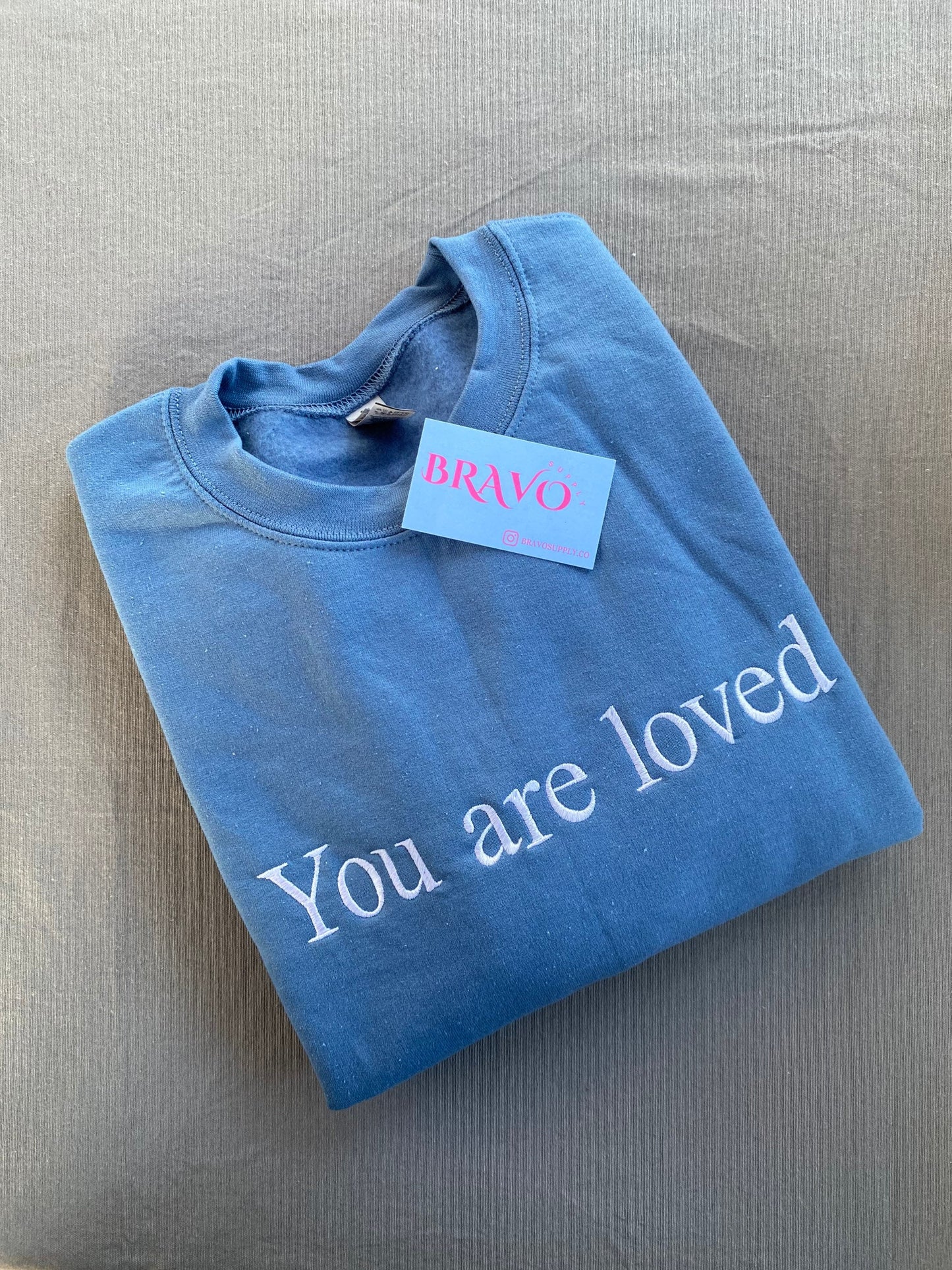 You are loved embroidered sweatshirt